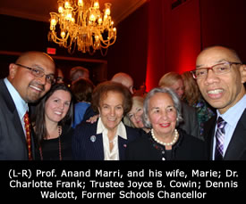 (L-R) Prof. Anand Marri, and his wife, Marie; Dr. Charlotte Frank; Trustee Joyce B. Cowin; Dennis Walcott, Former Schools Chancellor 