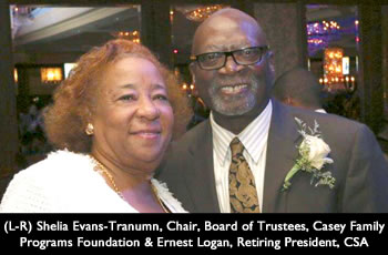 (L-R) Shelia Evans-Tranumn, Chair, Board of Trustees, Casey Family Programs Foundation & Ernest Logan, Retiring President, CSA 