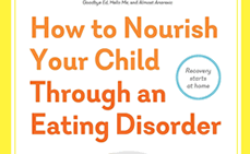 How to Nourish Your Child Through an Eating Disorder